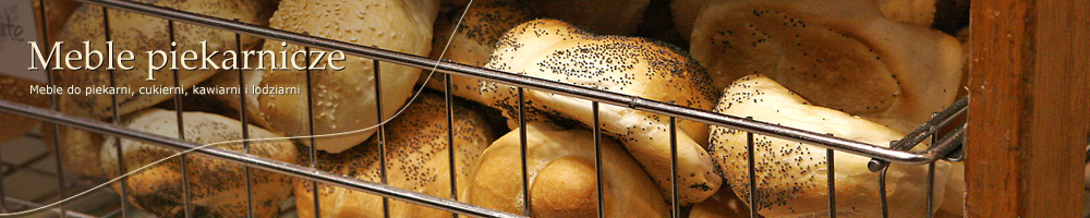 Meble piekarnicze i cukiernicze – mebleprzymlynie.pl